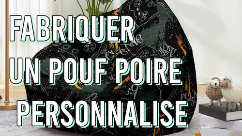 Fabriquer un pouf poire personnalisé : guide étape par étape